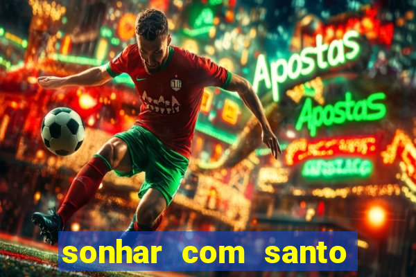 sonhar com santo de macumba